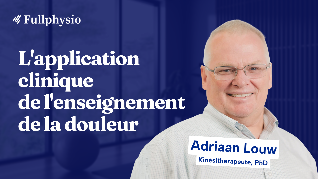 Vignette de la Masterclass sur l'application clinique de l'éducation des patients sur la douleur, avec Adriaan Louw