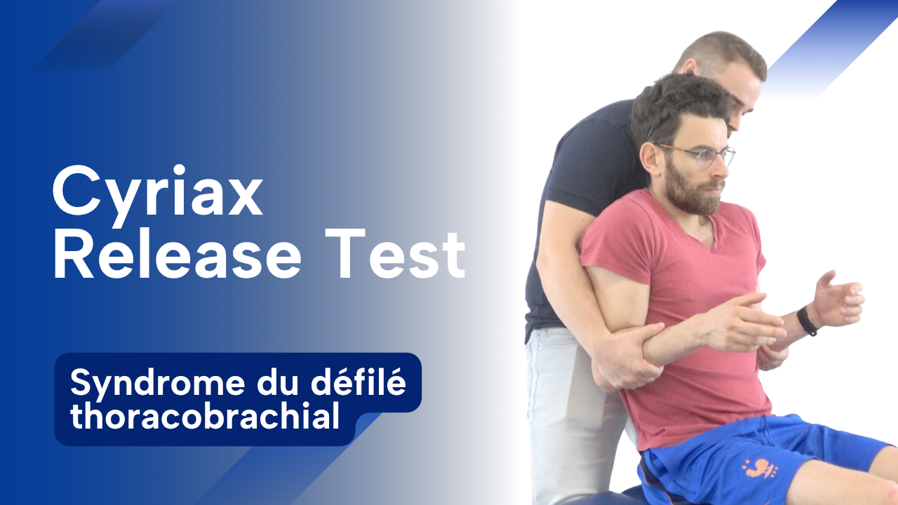 Vignette de la vidéo du test clinique Cyriax Release Test