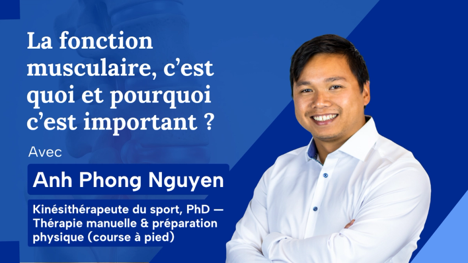 Vignette de la capsule d'Anh Phong Nguyen sur les composantes de la fonction neuromusculaire