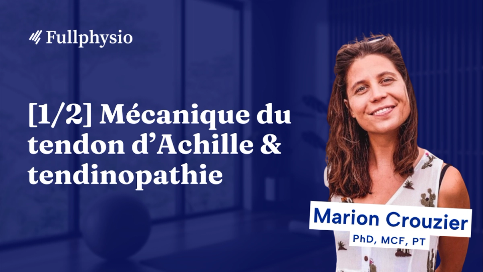Vignette de la masterclass de Marion Crouzier sur les trois sous-tendons du tendon d'Achille